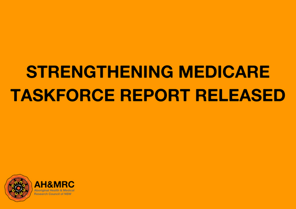 Strengthening Medicare Taskforce Report Released