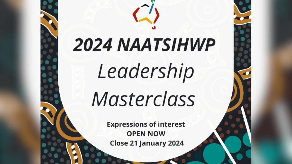 NAATSIHWP Leadership Masterclass – EOI