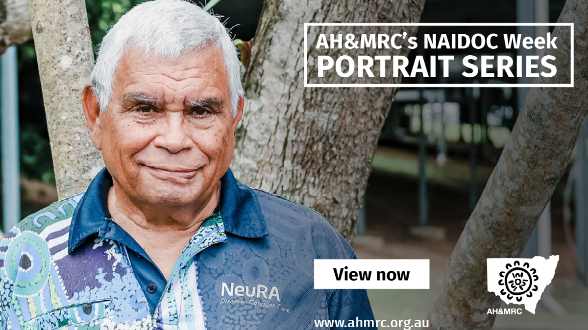 AH&MRC’s NAIDOC Week Portrait Series