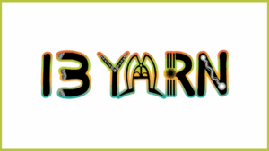 13 Yarn